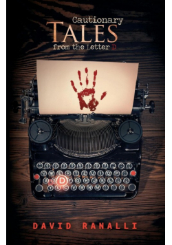 Cautionary Tales from the Letter D