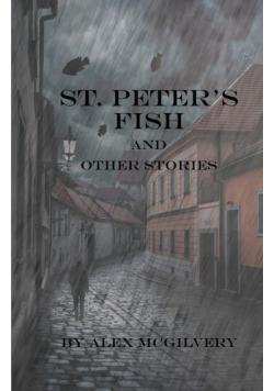 St. Peter's Fish and other stories