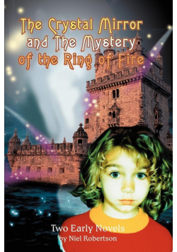 The Crystal Mirror and The Mystery of the Ring of Fire