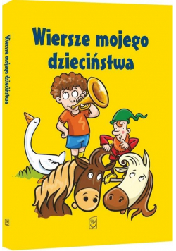 Wiersze mojego dzieciństwa
