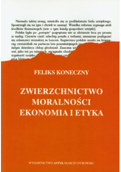 Zwierzchnictwo moralności Ekonomia i etyka