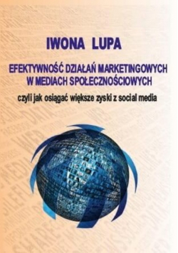 Efektywność działań marketingowych w mediach społecznościowych