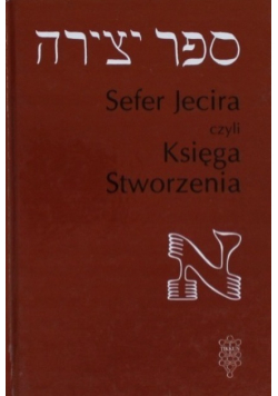 Sefer Jecira czyli Księga Stworzenia