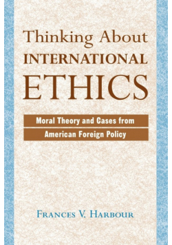 Thinking About International Ethics