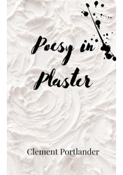 Poesy in Plaster
