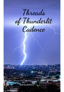 Threads of Thunderlit Cadence