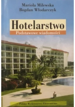 Hotelarstwo. Podstawowe wiadomości