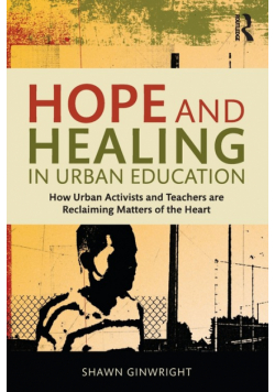 Hope and Healing in Urban Education