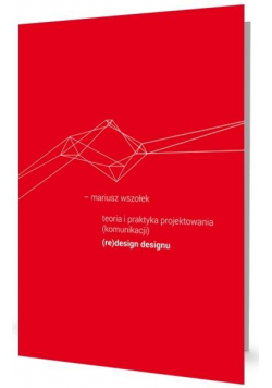 Teoria i praktyka projektowania (komunikacji)