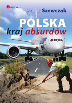 Polska, kraj absurdów