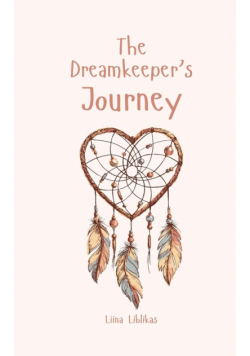 The Dreamkeeper's Journey