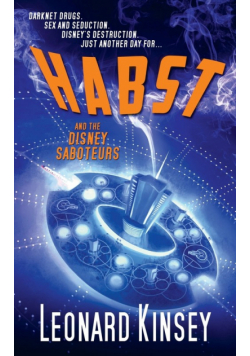 Habst and the Disney Saboteurs