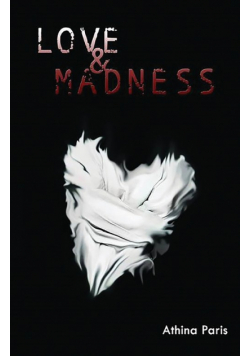 Love & Madness