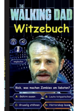'The Walking Dad' (Witzebuch); Inoffizielles The Walking Dead Buch