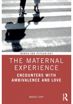 The Maternal Experience