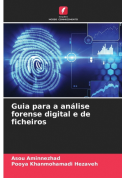 Guia para a análise forense digital e de ficheiros