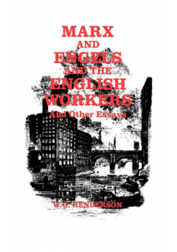 Marx and Engels and the English Workers
