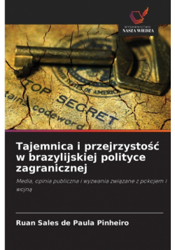 Tajemnica i przejrzystość w brazylijskiej polityce zagranicznej