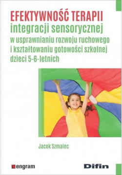 Efektywność terapii integracji sensorycznej...