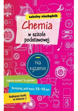 Szkolny niezbędnik. Chemia w szkole podstawowej