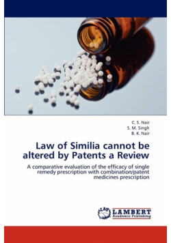 Law of Similia cannot be altered by Patents a Review