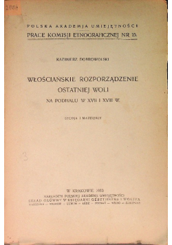 Włościańskie rozporządzenie ostatniej woli na Podhalu w XVII i XVIII w., 1933 r.