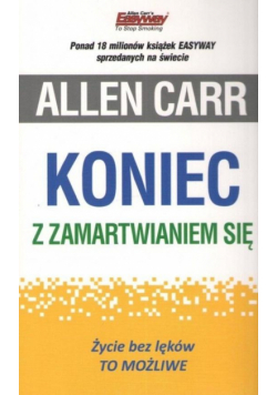 Koniec z zamartwianiem się