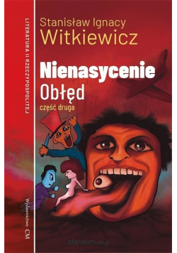Nienasycenie Część 2 Obłęd