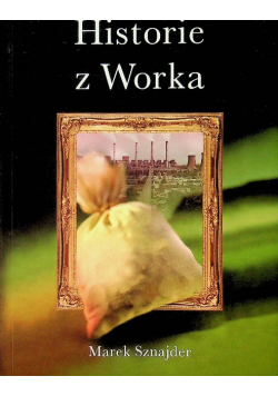 Historia z Worka