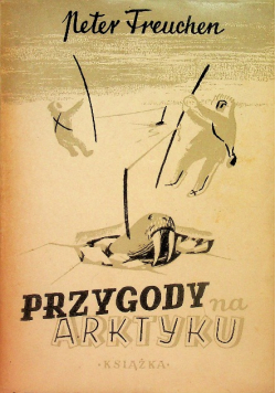 Przygody na Arktyku, 1945 r.