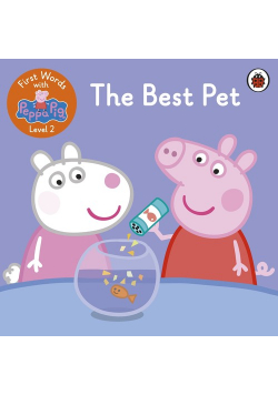 First Words with Peppa Level 2 The Best Pet