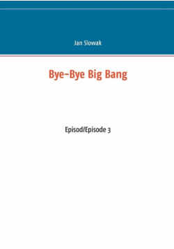 Bye-Bye Big Bang