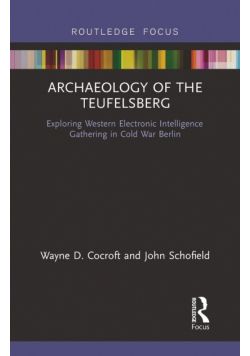 Archaeology of The Teufelsberg