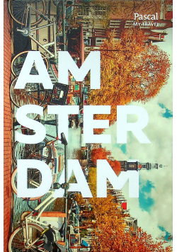 My travel Amsterdam