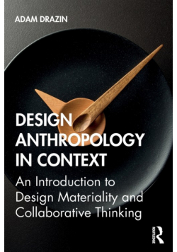 Design Anthropology in Context