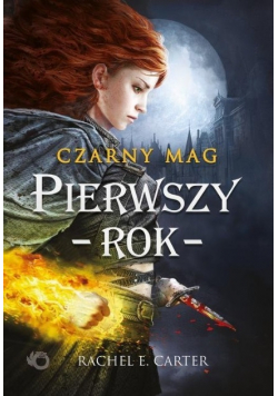 Czarny Mag Pierwszy rok
