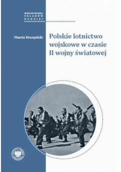Polskie lotnictwo wojskowe w czasie II wojny światowej