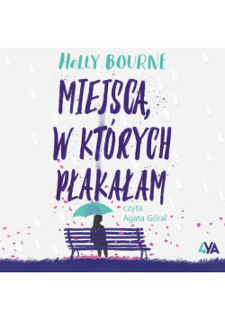 Miejsca, w których płakałam