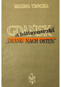 Gdańsk a hitlerowski Drang nach Osten