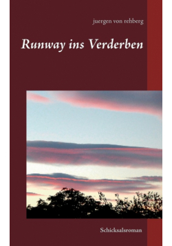 Runway ins Verderben