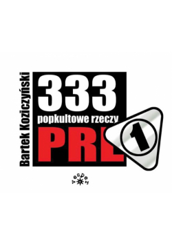 333 popkultowe rzeczy PRL