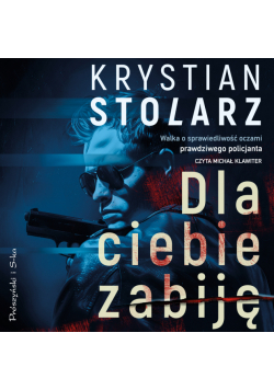 Dla ciebie zabiję