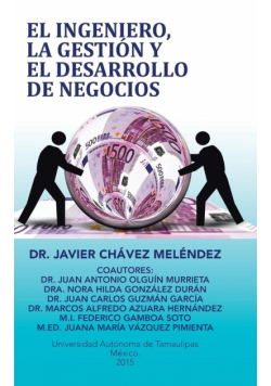 El ingeniero, la gestión y el desarrollo de negocios