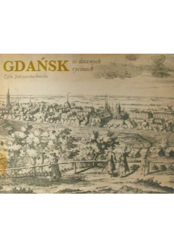 Gdańsk w dawnych rycinach