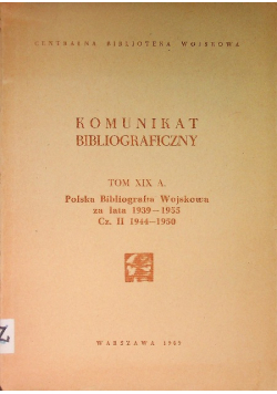 Komunikat bibliograficzny Tom XIX