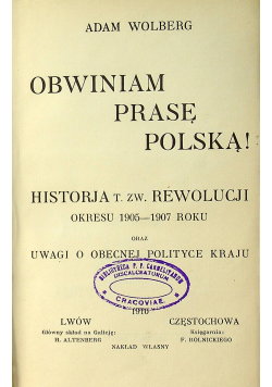 Obwiniam prasę polską 1910r
