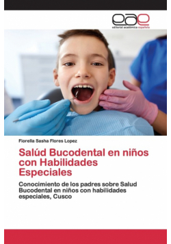 Salúd Bucodental en niños con Habilidades Especiales