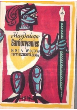 Moja wojna trzydziestoletnia