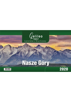 Kalendarz 2020 Biurkowy Galileo Nasze Góry