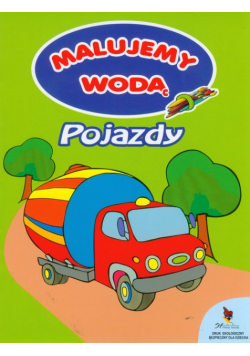 Malujemy wodą : Pojazdy